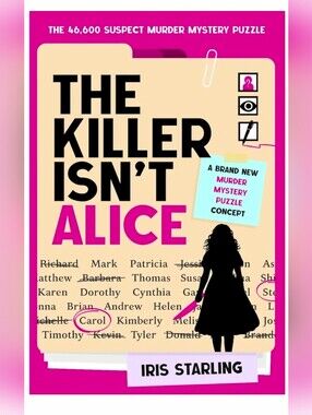 The Killer Isn't Alice — Murder Mystery Logic Puzzle Book Paperback NEW